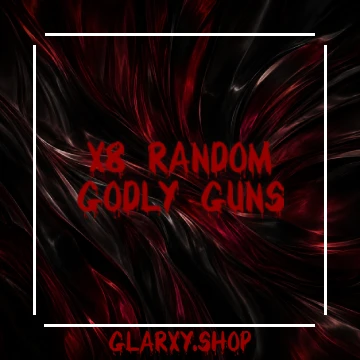8 random godly guns
